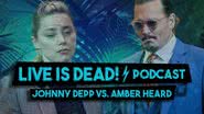 JOHNNY DEPP VS. AMBER HEARD | LIVE IS DEAD!