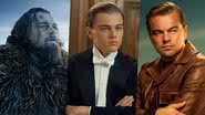 Leonardo DiCaprio em O Regresso (2015), Titanic (1997) e Era uma Vez em... Hollywood (2019) - Reprodução