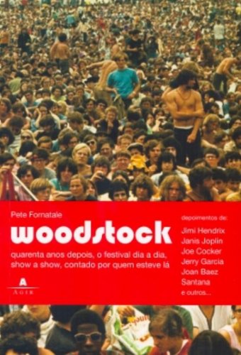 As coisas mais loucas que aconteceram no Woodstock 